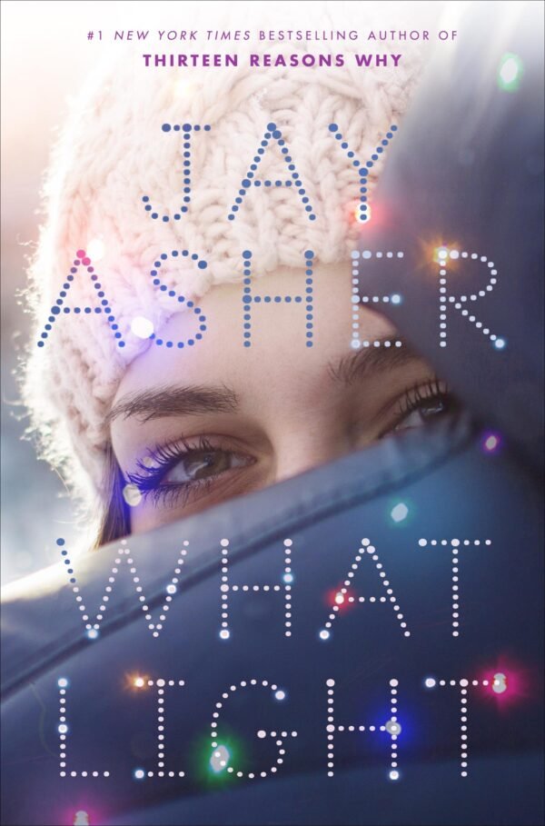 What Light Book by Jay Asher